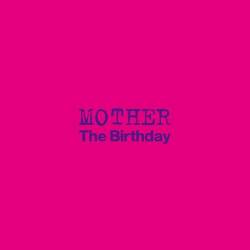 The Birthday : Mother